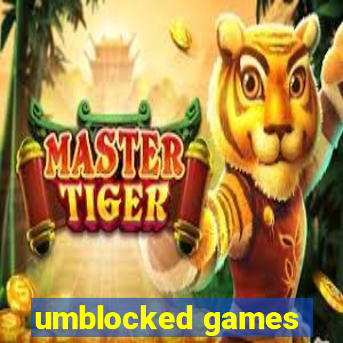 umblocked games